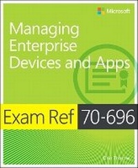 Abbildung von: Exam Ref 70-696 Managing Enterprise Devices and Apps (MCSE) - Microsoft Press