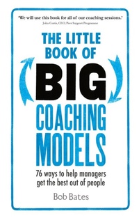 Enlarge image Cover: The Little Book of Big Coaching Models - Pearson Business