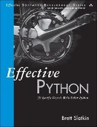 Enlarge image Cover: Effective Python - Addison Wesley