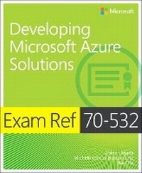 Abbildung von: Exam Ref 70-532 Developing Microsoft Azure Solutions - Microsoft Press