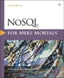 Cover: NoSQL for Mere Mortals - Addison Wesley