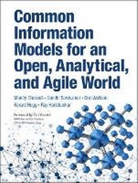 Enlarge image Cover: Common Information Models for an Open, Analytical, and Agile World - IBM Press