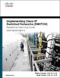 Cover: Implementing Cisco IP Switched Networks (SWITCH) Foundation Learning Guide - Cisco Press