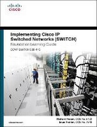 Abbildung von: Implementing Cisco IP Switched Networks (SWITCH) Foundation Learning Guide - Cisco Press