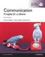 Cover: Communication: Principles for a Lifetime, Global Edition - Pearson Education Limited