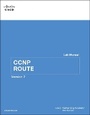 Cover: CCNP ROUTE Lab Manual - Cisco Press