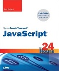 Cover: JavaScript in 24 Hours, Sams Teach Yourself - Sams Publishing
