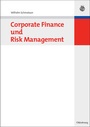 Cover: Corporate Finance und Risk Management - De Gruyter Oldenbourg