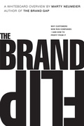 Cover: Brand Flip, The: Why customers now run companies and how to profit from it - New Riders