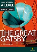 Cover: The Great Gatsby York Notes A-level English Literature - for 2026, 2027 exams - Pearson Education Limited