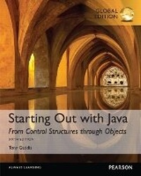 Enlarge image Cover: Starting Out with Java: From Control Structures through Objects, Global Edition - Pearson Education Limited