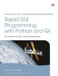 Enlarge image Cover: Rapid GUI Programming with Python and Qt - Pearson