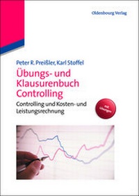 Abbildung von: Übungs- und Klausurenbuch Controlling - De Gruyter Oldenbourg