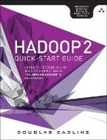 Cover: Hadoop 2 Quick-Start Guide - Addison Wesley