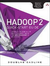 Enlarge image Cover: Hadoop 2 Quick-Start Guide - Addison Wesley