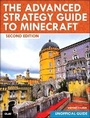 Cover: The Advanced Strategy Guide to Minecraft - Que Corporation,U.S.