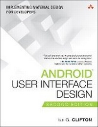 Bild vergrößern Bild: Android User Interface Design - Addison Wesley