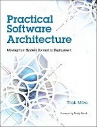 Enlarge image Cover: Practical Software Architecture - IBM Press