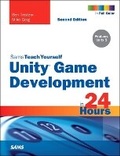 Cover: Unity Game Development in 24 Hours, Sams Teach Yourself - Sams Publishing
