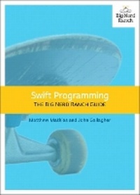 Enlarge image Cover: Swift Programming - Big Nerd Ranch Guides
