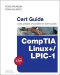 Cover: CompTIA Linux+ / LPIC-1 Cert Guide - Pearson It Certification