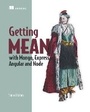 Cover: Getting MEAN with Mongo, Express, Angular, and Node - Manning Publications