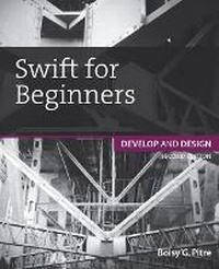 Bild vergrößern Bild: Swift for Beginners - Peachpit Press Publications