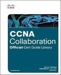 Abbildung von: CCNA Collaboration Official Cert Guide Library (Exams CICD 210-060 and CIVND 210-065) - Cisco Press
