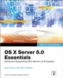 Cover: OS X Server 5.0 Essentials - Apple Pro Training Series - Peachpit Press Publications