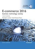 Cover: E-Commerce 2016: Business, Technology, Society, Global Edition - Pearson Education Limited