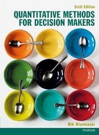 Enlarge image Cover: Quantitative Methods for Decision Makers - Pearson Education Limited