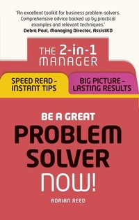 Enlarge image Cover: Be a Great Problem Solver - Now! - Pearson Business