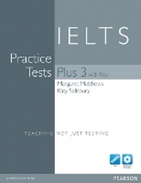 Abbildung von: Practice Tests Plus IELTS 3 with Key and Multi-ROM/Audio CD Pack - Pearson Longman