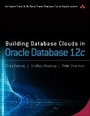 Cover: Building Database Clouds in Oracle 12c - Addison Wesley