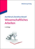 Cover: Wissenschaftliches Arbeiten - De Gruyter Oldenbourg