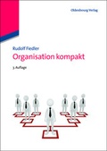 Cover: Organisation kompakt - Oldenbourg Wissenschaftsverlag