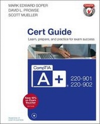 Abbildung von: CompTIA A+ 220-901 and 220-902 Cert Guide - Pearson It Certification