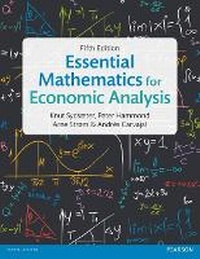 Enlarge image Cover: Essential Mathematics for Economic Analysis - Pearson Education Limited