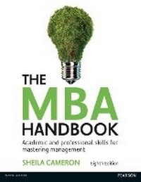 Enlarge image Cover: The MBA Handbook - Pearson Education Limited
