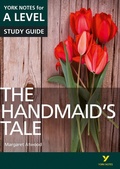 Cover: The Handmaids Tale: York Notes for A-level English Literature Study Guide - for 2026, 2027 exams - Pearson Education Limited