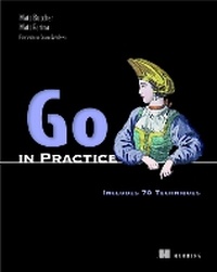 Enlarge image Cover: Go in Practice - Manning Publications