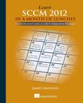 Cover: Learn SCCM 2012 in a Month of Lunches - Manning Publications