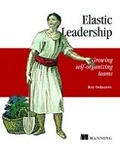 Cover: Elastic Leadership - Manning Publications
