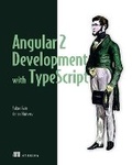 Cover: Angular 2 Development with TypeScript - Manning Publications
