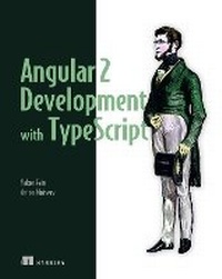 Enlarge image Cover: Angular 2 Development with TypeScript - Manning Publications