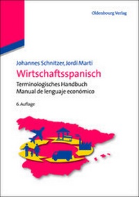 Enlarge image Cover: Wirtschaftsspanisch - Oldenbourg Wissenschaftsverlag