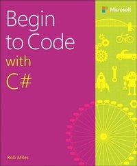 Enlarge image Cover: Begin to Code with C# - Microsoft Press