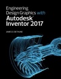 Cover: Engineering Design Graphics with Autodesk Inventor 2017 - Peachpit Press Publications