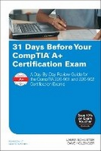 Abbildung von: 31 Days Before Your CompTIA A+ Certification Exam - Pearson It Certification