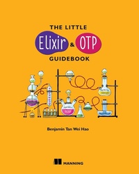 Abbildung von: The Little Elixir & OTP Guidebook - Manning Publications